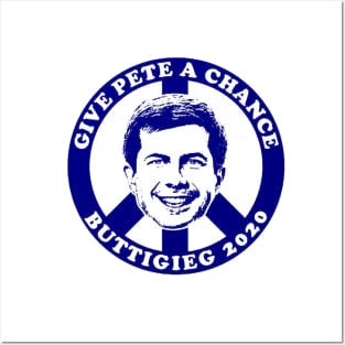 give pete a chance buttigieg Posters and Art